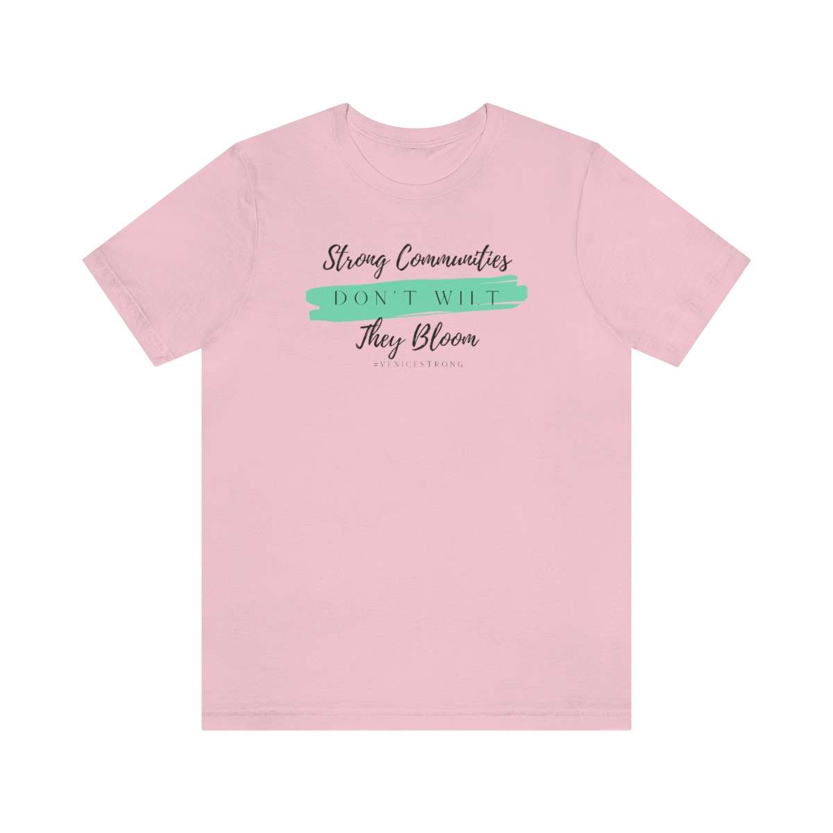 #VeniceStrong Tee - Image 41