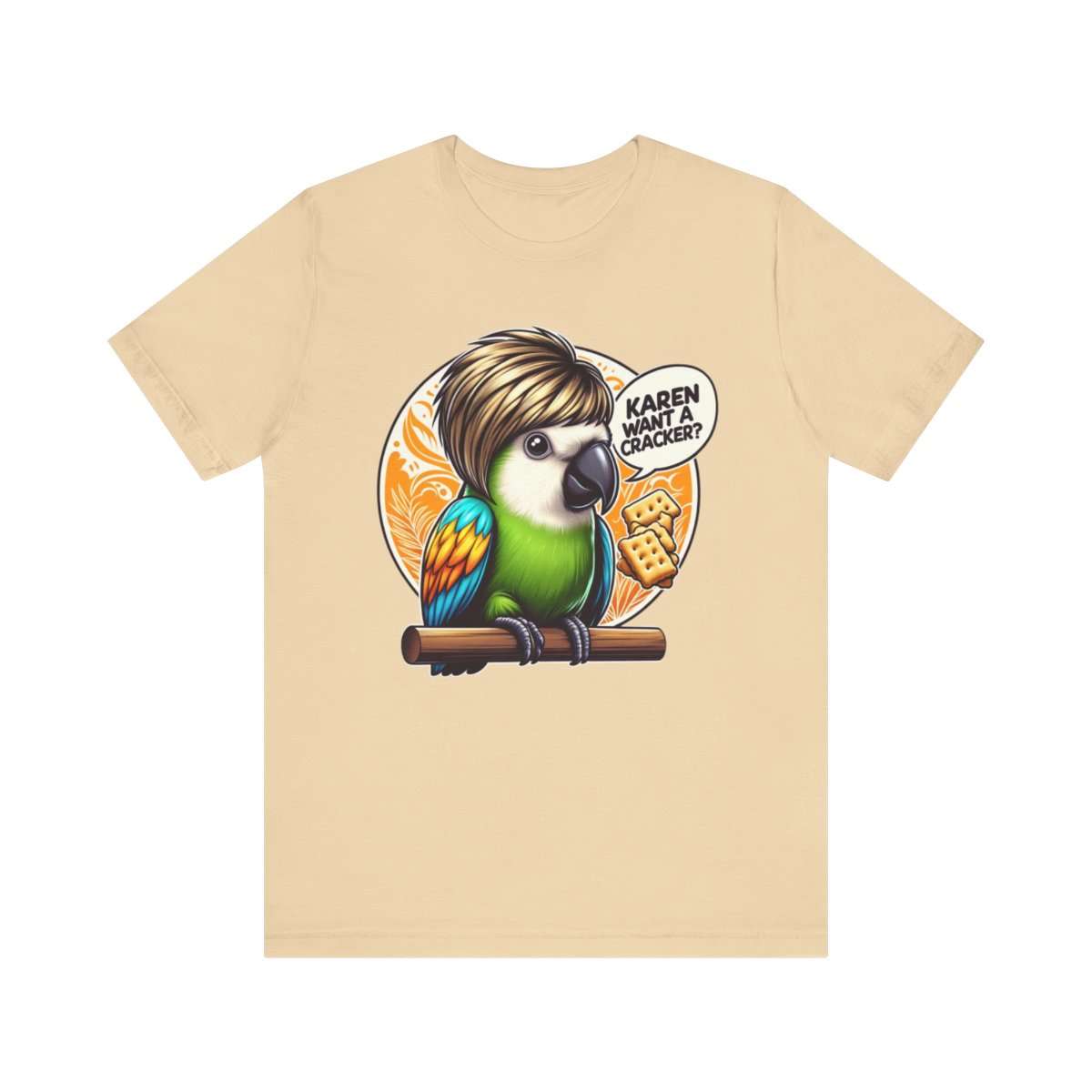 Karen Want A Cracker Adult Tee - Image 62