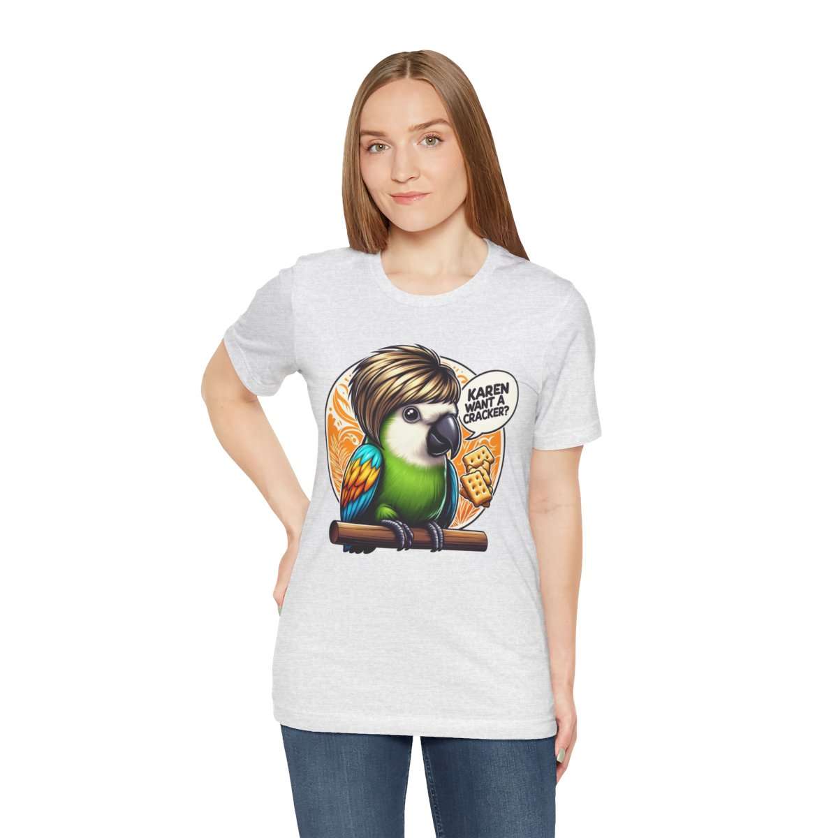 Karen Want A Cracker Adult Tee - Image 25