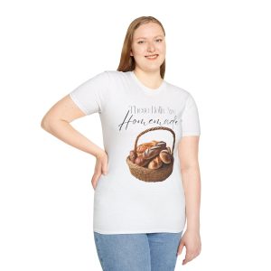 These Rolls are Handmade T-Shirt - Embrace Your Delicious Self!